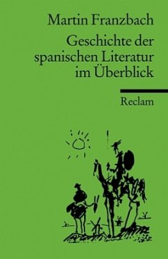 Geschichte der spanischen Literatur im Überblick - Franzbach, Martin