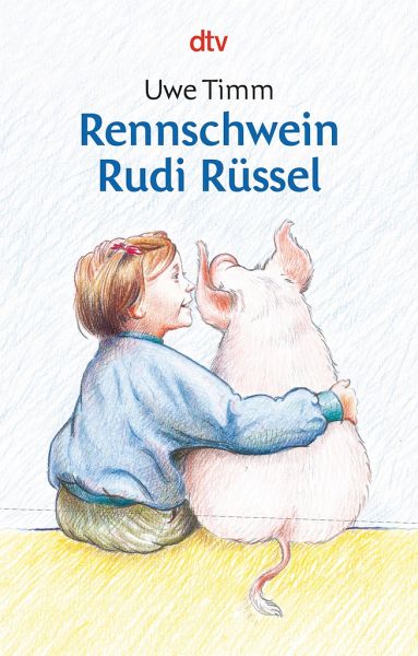 Rennschwein Rudi Rüssel von Uwe Timm als Taschenbuch - Portofrei bei  bücher.de