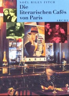 Die literarischen Cafes von Paris - Fitch, Noel Riley