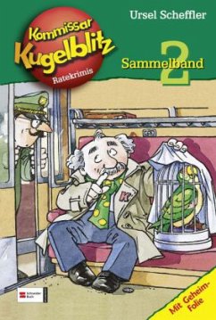 Kommissar Kugelblitz Sammelband Bd.2 - Scheffler, Ursel