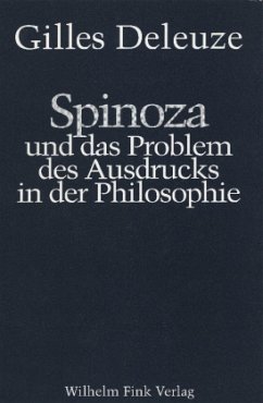 Spinoza und das Problem des Ausdrucks in der Philosophie - Deleuze, Gilles