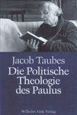 Die politische Theologie des Paulus