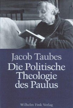 Die politische Theologie des Paulus - Taubes, Jacob