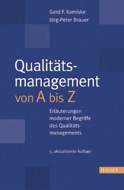 Qualitätsmanagement von A bis Z - Kamiske, Gerd F.; Brauer, Jörg-Peter