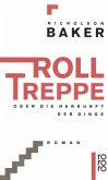 Rolltreppe oder Die Herkunft der Dinge Rolltreppe oder Die Herkunft der Dinge