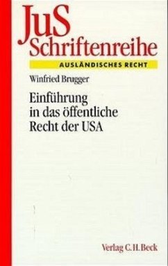 Einführung in das Öffentliche Recht der USA - Brugger, Winfried
