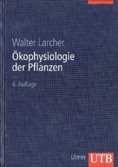 Ökophysiologie der Pflanzen - Larcher, Walter