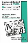 Was tun mit Texten?!