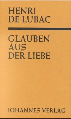 Glauben aus der Liebe (