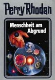 Menschheit am Abgrund / Perry Rhodan / Bd.45