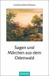 Sagen und Märchen aus dem Odenwald - Bild 1