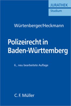 Polizeirecht in Baden-Württemberg - Würtenberger, Thomas; Heckmann, Dirk