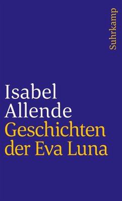 Geschichten der Eva Luna - Allende, Isabel