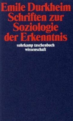 Schriften zur Soziologie der Erkenntnis - Durkheim, Emile