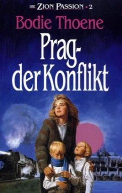 Prag, der Konflikt - Thoene, Bodie