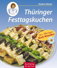 Thüringer Festtagskuchen - Dietze, Gudrun