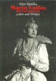 Maria Callas - die Interpretin Maria Callas - die Interpretin