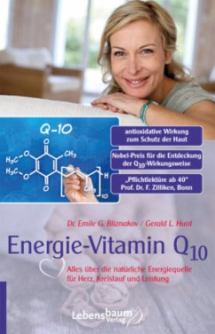 Energie-Vitamin Q10 - Bliznakov, Dr. Emile G.;Hunt, Gerald L.