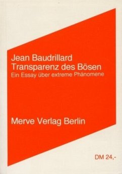 Transparenz des Bösen - Baudrillard, Jean