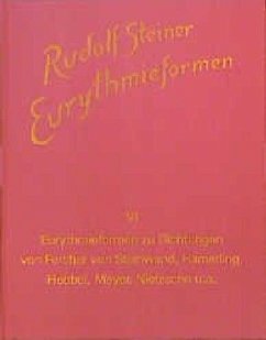 Eurythmieformen zu Dichtungen von Fercher von Steinwand, Hamerling, Hebbel, Meyer, Nietzsche und anderen / Eurythmieformen, 9 Bde. 6 - Steiner, Rudolf