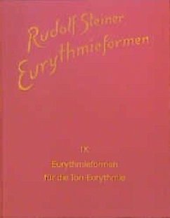 Eurythmieformen für die Ton-Eurythmie / Eurythmieformen, 9 Bde. 9 - Steiner, Rudolf