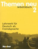 Arbeitsbuch, neue Rechtschreibung / Themen neu Bd.2