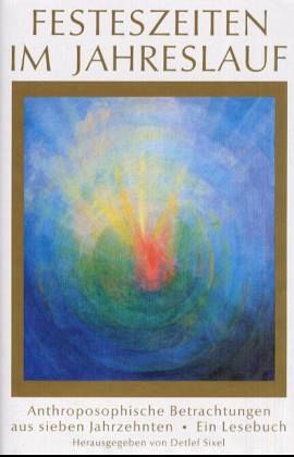 Festeszeiten im Jahreslauf Festeszeiten im Jahreslauf