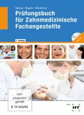 Prüfungsbuch für Zahnmedizinische Fachangestellte