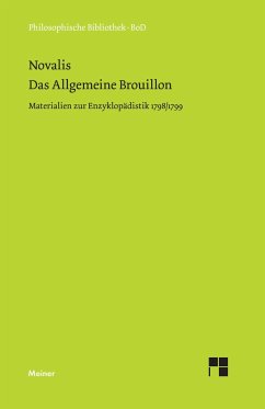 Das allgemeine Brouillon - Novalis