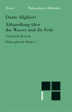 Abhandlung über das Wasser und die Erde / Philosophische Werke 2, Bd.2 - Dante Alighieri