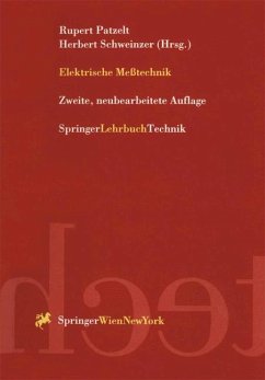Elektrische Meßtechnik - Patzelt, Rupert / Schweinzer, Herbert (Hgg.)