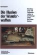 Die Illusion der Wunderwaffen - Bild 1