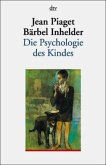 Die Psychologie des Kindes