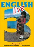 Schülerbuch für das 7. Schuljahr / English live, Ausgabe A Bd.3