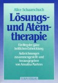 Lösungs- und Atemtherapie