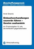 Einkaufsverhandlungen souverän führen - Gewinn aushandeln