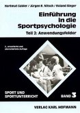 Anwendungsfelder / Einführung in die Sportpsychologie Bd.2