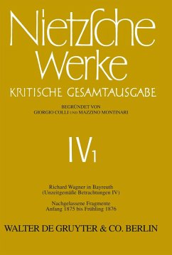 Cover Nietzsche Werke, Band 1, Richard Wagner in Bayreuth (Unzeitgemäße Betrachtungen IV). Nachgelassene Fragmente Anfang 1875 - Frühling 1876