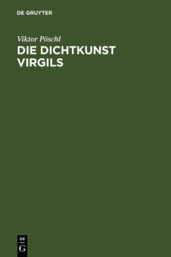 Die Dichtkunst Virgils - Pöschl, Viktor