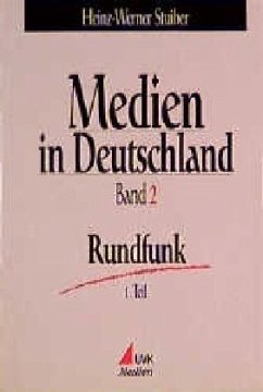 Rundfunk / Medien in Deutschland 2 - Stuiber, Heinz-Werner