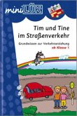 Tim und Tine im Straßenverkehr / miniLÜK