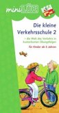 Die kleine Verkehrsschule / miniLÜK .217, Tl.2