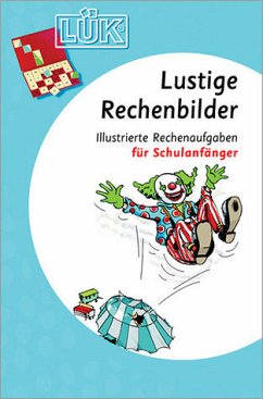 Lustige Rechenbilder. Tl.1 / LÜK - Meier, S