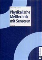 Physikalische Meßtechnik mit Sensoren - Niebuhr, Johannes / Lindner, Gerhard