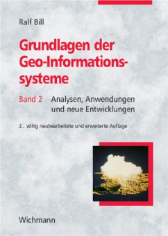 Analysen, Anwendungen und neue Entwicklungen / Grundlagen der Geo-Informationssysteme Bd.2 - Bill, Ralf