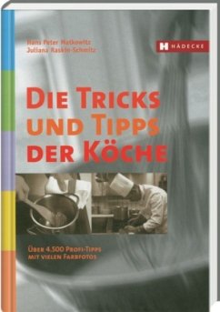 Die Tricks und Tipps der Köche - Matkowitz, Hans-Peter;Raskin-Schmitz, Juliana