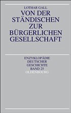 Von der ständischen zur bürgerlichen Gesellschaft Von der ständischen zur bürgerlichen Gesellschaft