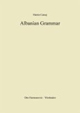 Albanian Grammar with Exercises, Chrestomathy and Glossaries