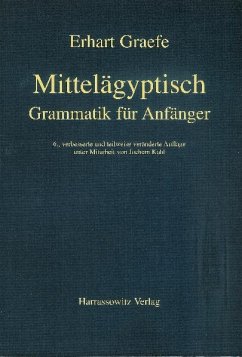 Mittelägyptische Grammatik für Anfänger - Graefe, Erhart;Kahl, Jochem