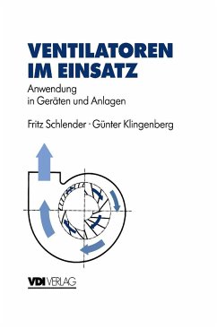 Ventilatoren im Einsatz - Schlender, Fritz;Klingenberg, Günter